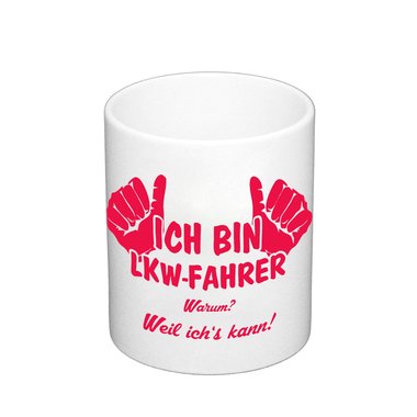 Kaffeebecher - Ich bin LKW-Fahrer