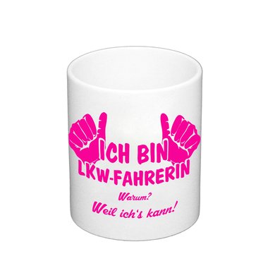 Kaffeebecher - Ich bin LKW-Fahrerin