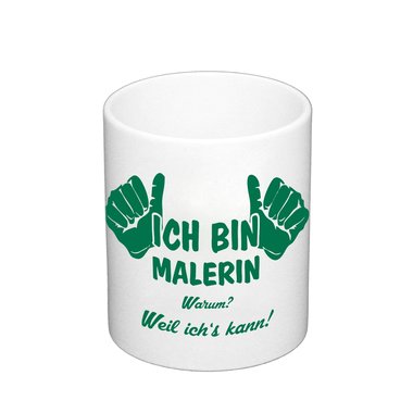 Kaffeebecher - Ich bin Malerin