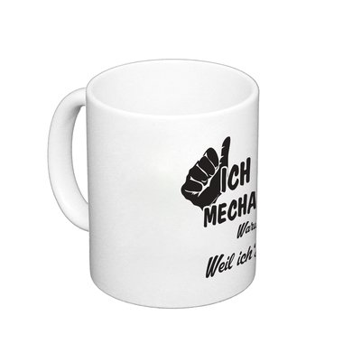 Kaffeebecher - Ich bin Mechaniker