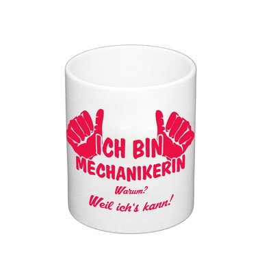 Kaffeebecher - Ich bin Mechanikerin