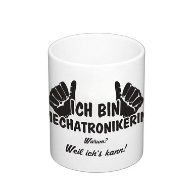 Kaffeebecher - Ich bin Mechatronikerin