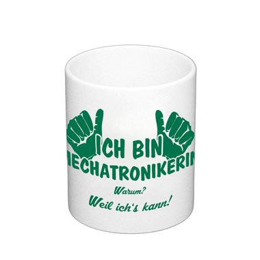 Kaffeebecher - Ich bin Mechatronikerin
