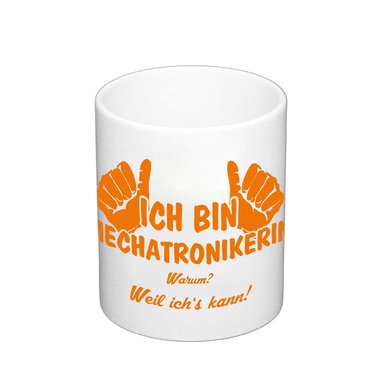 Kaffeebecher - Ich bin Mechatronikerin