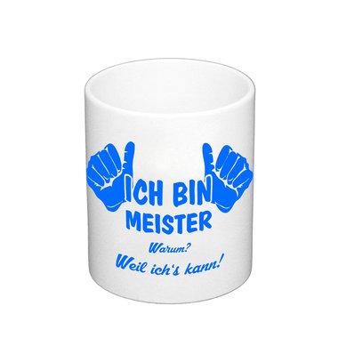 Kaffeebecher - Ich bin Meister