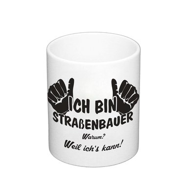 Kaffeebecher - Ich bin Straenbauer