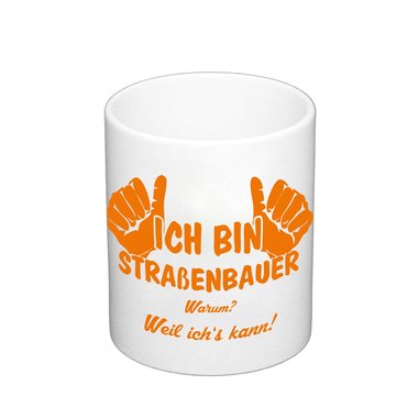 Kaffeebecher - Ich bin Straenbauer