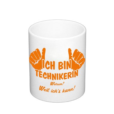 Kaffeebecher - Ich bin Technikerin