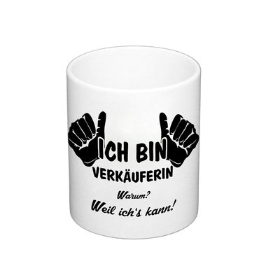 Kaffeebecher - Ich bin Verkuferin