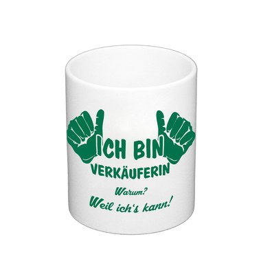 Kaffeebecher - Ich bin Verkuferin