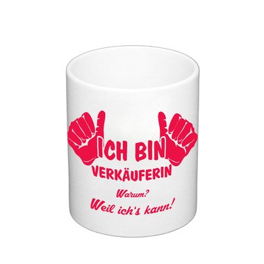 Kaffeebecher - Ich bin Verkuferin