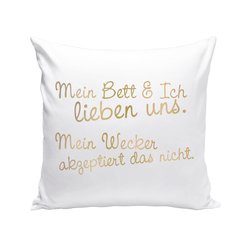 Dekokissen - Mein Bett und ich lieben uns