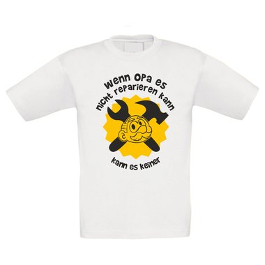 Kinder T-Shirt - Wenn Opa es nicht reparieren kann, kann es keiner