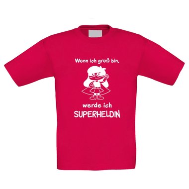 Kinder T-Shirt - Wenn ich gro bin, werde ich Superheldin