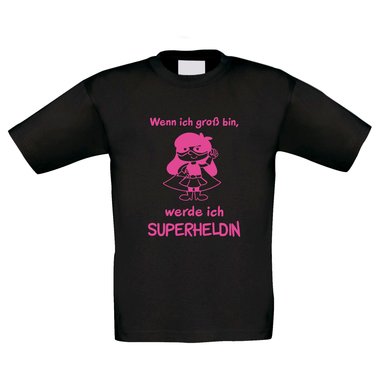 Kinder T-Shirt - Wenn ich gro bin, werde ich Superheldin