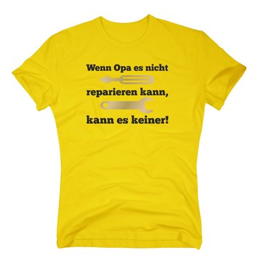 Herren T-Shirt - Wenn Opa es nicht reparieren kann, kann es keiner (Werkzeug)