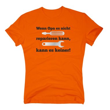 Herren T-Shirt - Wenn Opa es nicht reparieren kann, kann es keiner (Werkzeug)