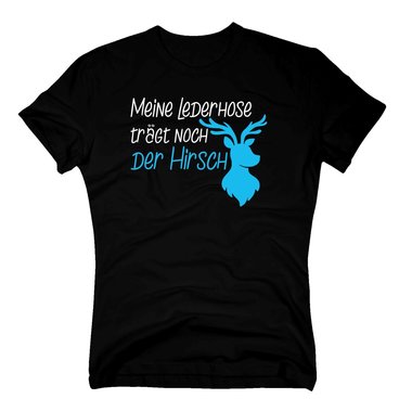 Herren T-Shirt - Meine Lederhose trgt noch der Hirsch (Hirschkopf)