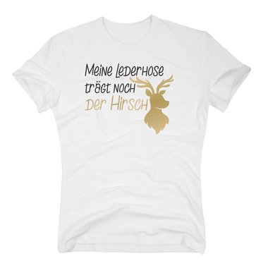 Herren T-Shirt - Meine Lederhose trgt noch der Hirsch (Hirschkopf)
