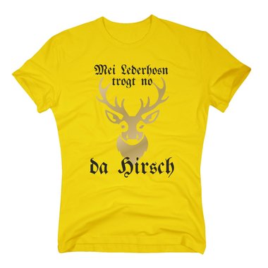 Herren T-Shirt - Mei Lederhosn trogt no da Hirsch