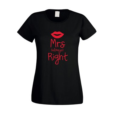 Damen T-Shirt - Mrs (always) Right