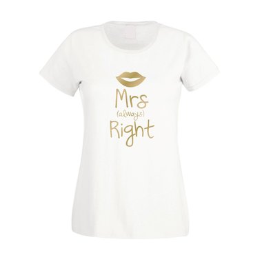 Damen T-Shirt - Mrs (always) Right