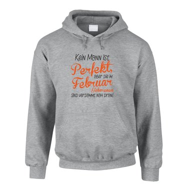 Herren Hoodie - Kein Mann ist perfekt, aber die im Februar Geborenen sind verdammt nah dran!