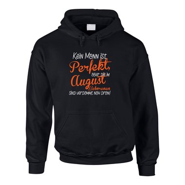 Herren Hoodie - Kein Mann ist perfekt, aber die im August Geborenen sind verdammt nah dran!