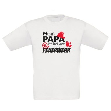 Kinder T-Shirt Feuerwehr-Mein Papa ist bei der Feuerwehr
