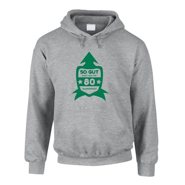 Hoodie zum 80. Geburtstag - Herren - So gut kann man mit 80 aussehen