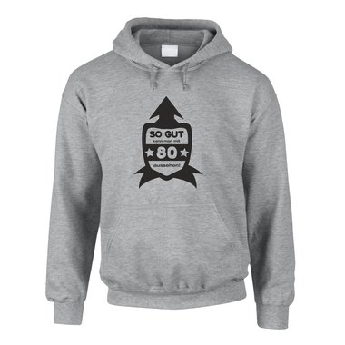 Hoodie zum 80. Geburtstag - Herren - So gut kann man mit 80 aussehen