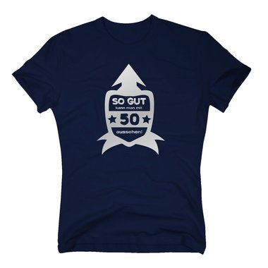 Geschenk zum 50. Geburtstag - Herren -  So Gut kann man mit 50 aussehen