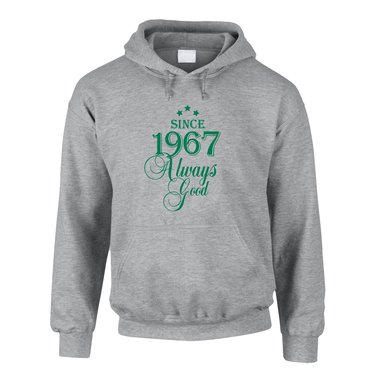 Since 1967 Always Good ? Herren Hoodie
