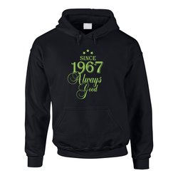 Since 1967 Always Good ? Herren Hoodie