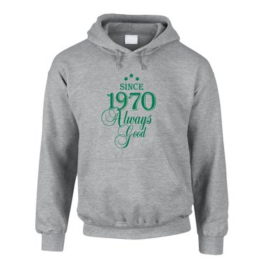 Since 1970 Always Good ? Herren Hoodie