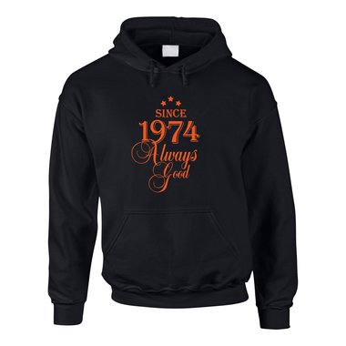 Since 1974 Always Good ? Herren Hoodie