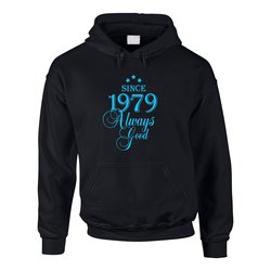 Jahrgang 1979 - Since 1979 Always Good ? Herren Hoodie
