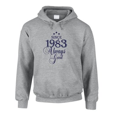 Jahrgang 1983 - Since 1983 Always Good ? Herren Hoodie