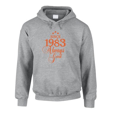 Jahrgang 1983 - Since 1983 Always Good ? Herren Hoodie
