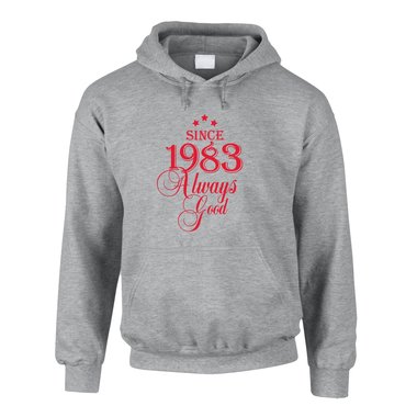 Jahrgang 1983 - Since 1983 Always Good ? Herren Hoodie
