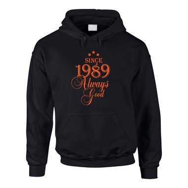 Jahrgang 1989 - Since 1989 Always Good ? Herren Hoodie