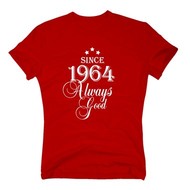 Geburtsjahr 1964 - Herren T-Shirt - Since 1964 Always Good