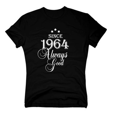 Geburtsjahr 1964 - Herren T-Shirt - Since 1964 Always Good