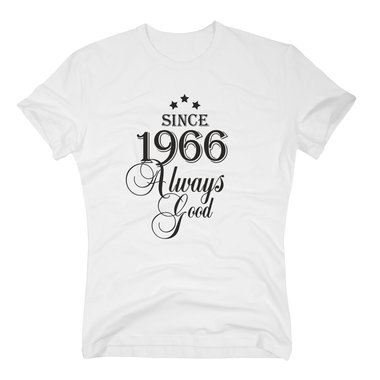 Geburtsjahr 1966 - Herren T-Shirt - Since 1966 Always Good