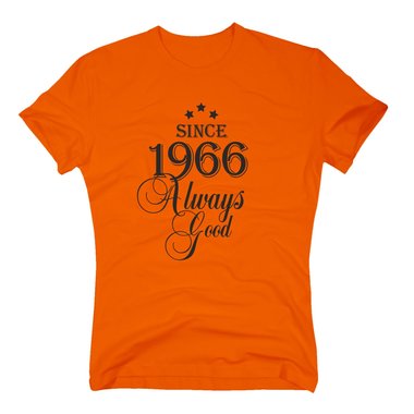 Geburtsjahr 1966 - Herren T-Shirt - Since 1966 Always Good