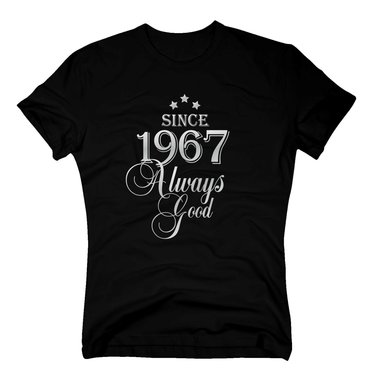 Geburtsjahr 1967 - Herren T-Shirt - Since 1967 Always Good