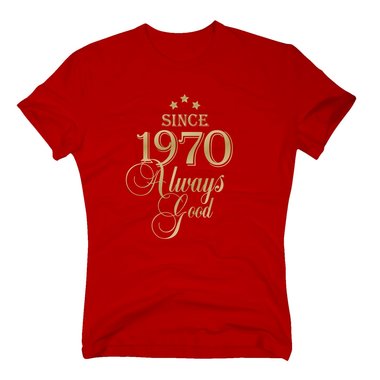 Geburtsjahr 1970 - Herren T-Shirt - Since 1970 Always Good