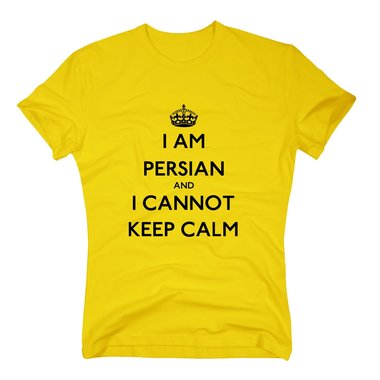 T-Shirt Iam Persian and I cannot keep calm