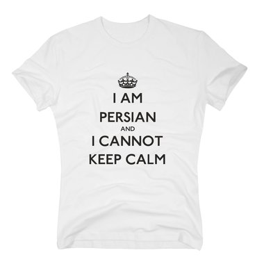 T-Shirt Iam Persian and I cannot keep calm