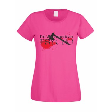 Damen T-Shirt - Im an American Psycho! (Mit Axt) fuchsia-schwarz L